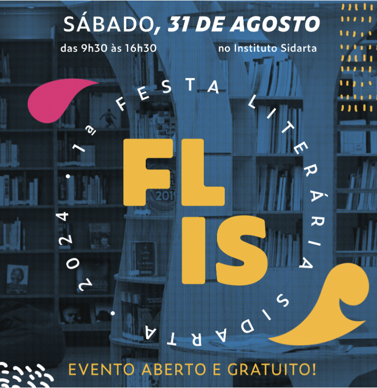 Acontece no Sidarta: venha para a 1ª Festa Literária Sidarta – a FLIS!